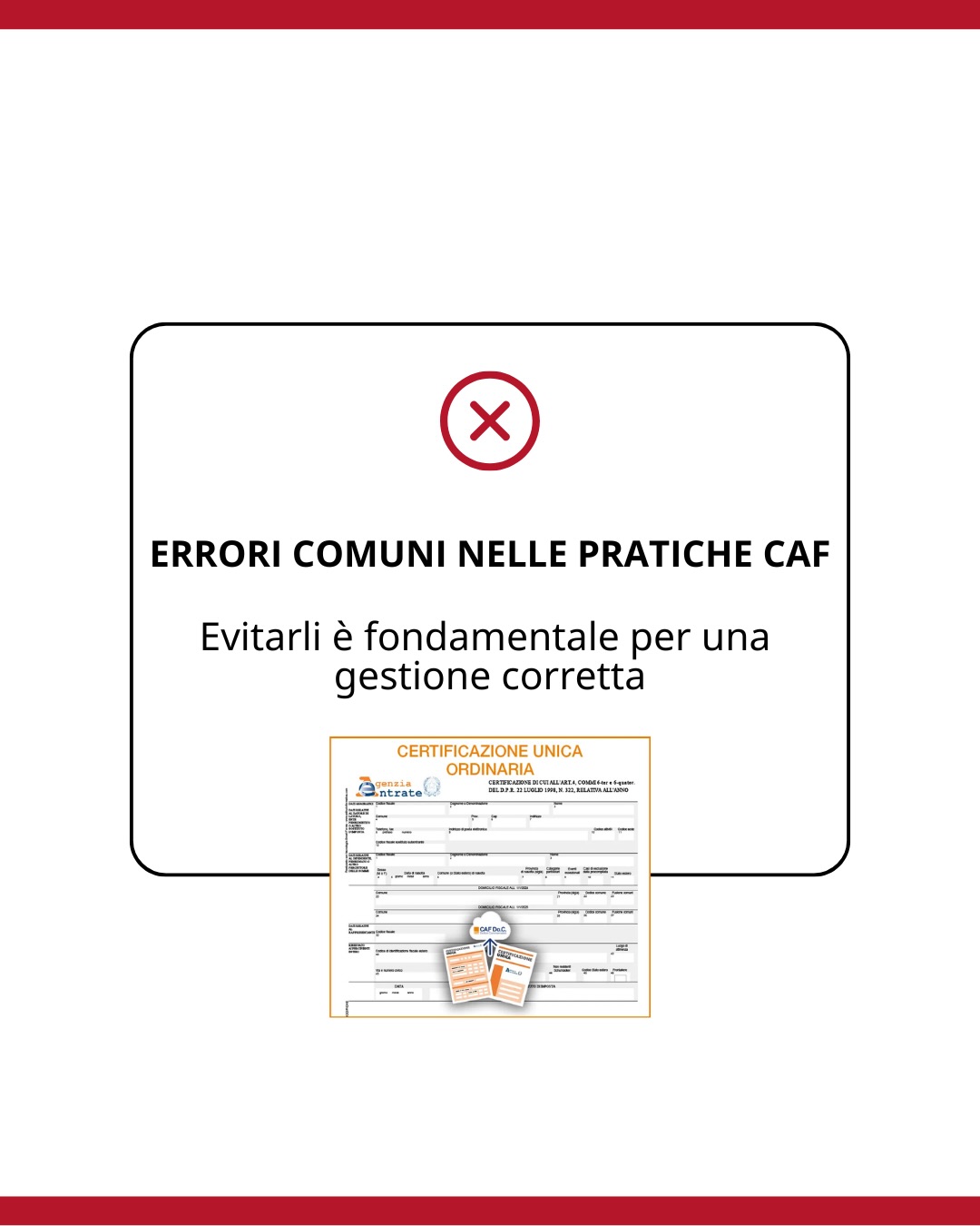 Errori nelle pratiche CAF: evitarli è fondamentale per una gestione corretta