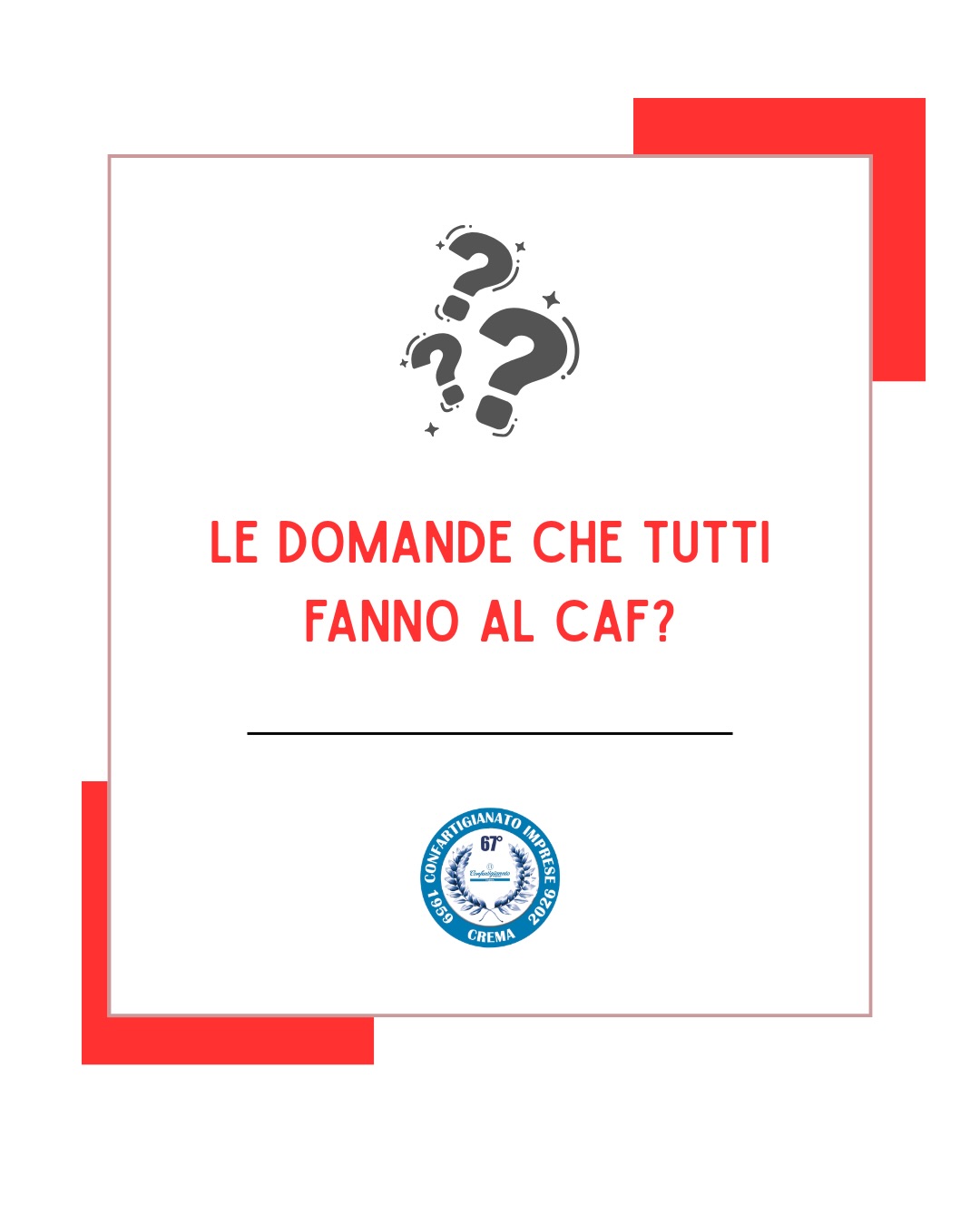 Le domande che fanno tutti al CAF